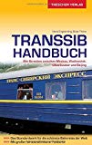 ReisefĂŒhrer Transsib (Alle Strecken)