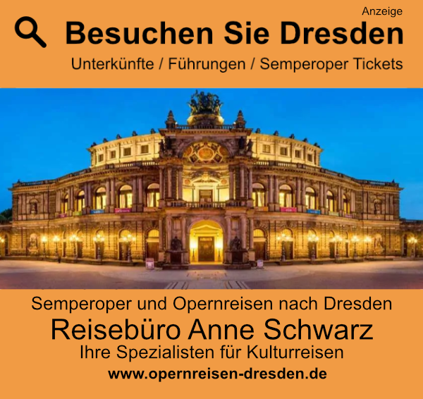 Semperoper Dresden Reise